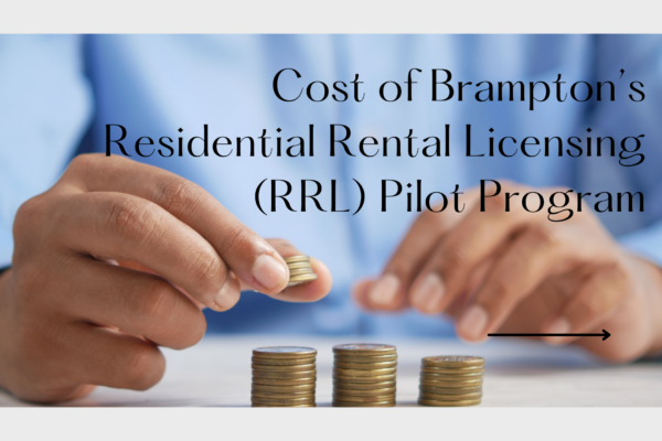 Cost of Brampton Residential Rental Licensing Pilot Program